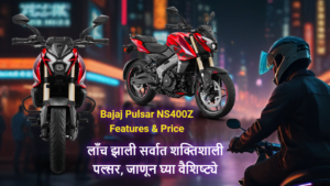 Bajaj Pulsar NS400Z Features & Price